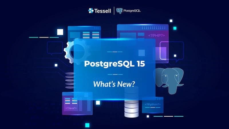 PostgreSQL 15 - What's new?