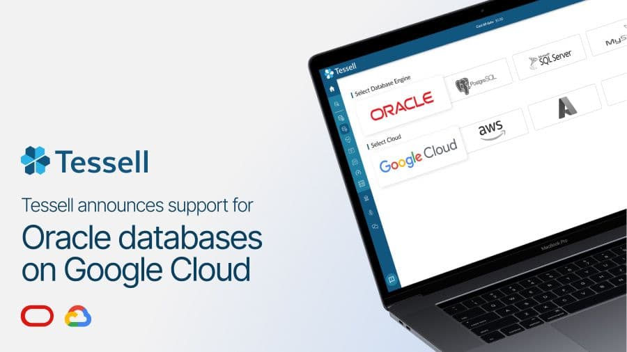 Tessell Announces Support for Oracle Databases on Google Cloud