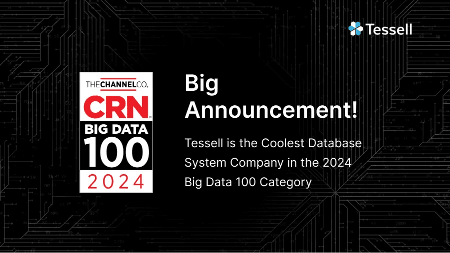 CRN Honors Tessell With a Spot on Its 2024 Big Data 100 List